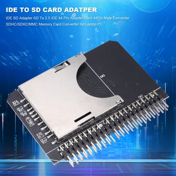 IDE SD-SD Adapter 2,5 IDE 44 Pin Adapter Kártya 44 tűs Férfi Átalakító SDHC/SDXC/MMC Memória Kártya Átalakító Laptop PC
