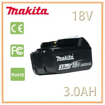 Makita 18V 3.0 Ah li-ion akkumulátor Makita BL1830 BL1815 BL1860 BL1840 Csere Szerszám Akkumulátor